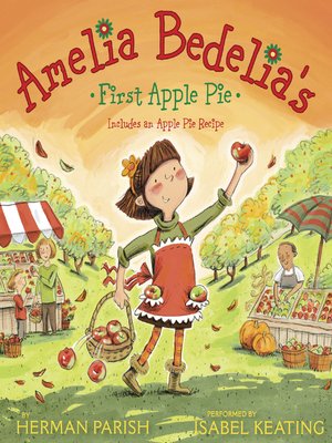 cover image of Amelia Bedelia's First Apple Pie